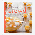 Cocktails For A Crowd Recipe Book - Default Image