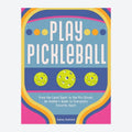 Play Pickeball: An Insider's Guide - Default Image
