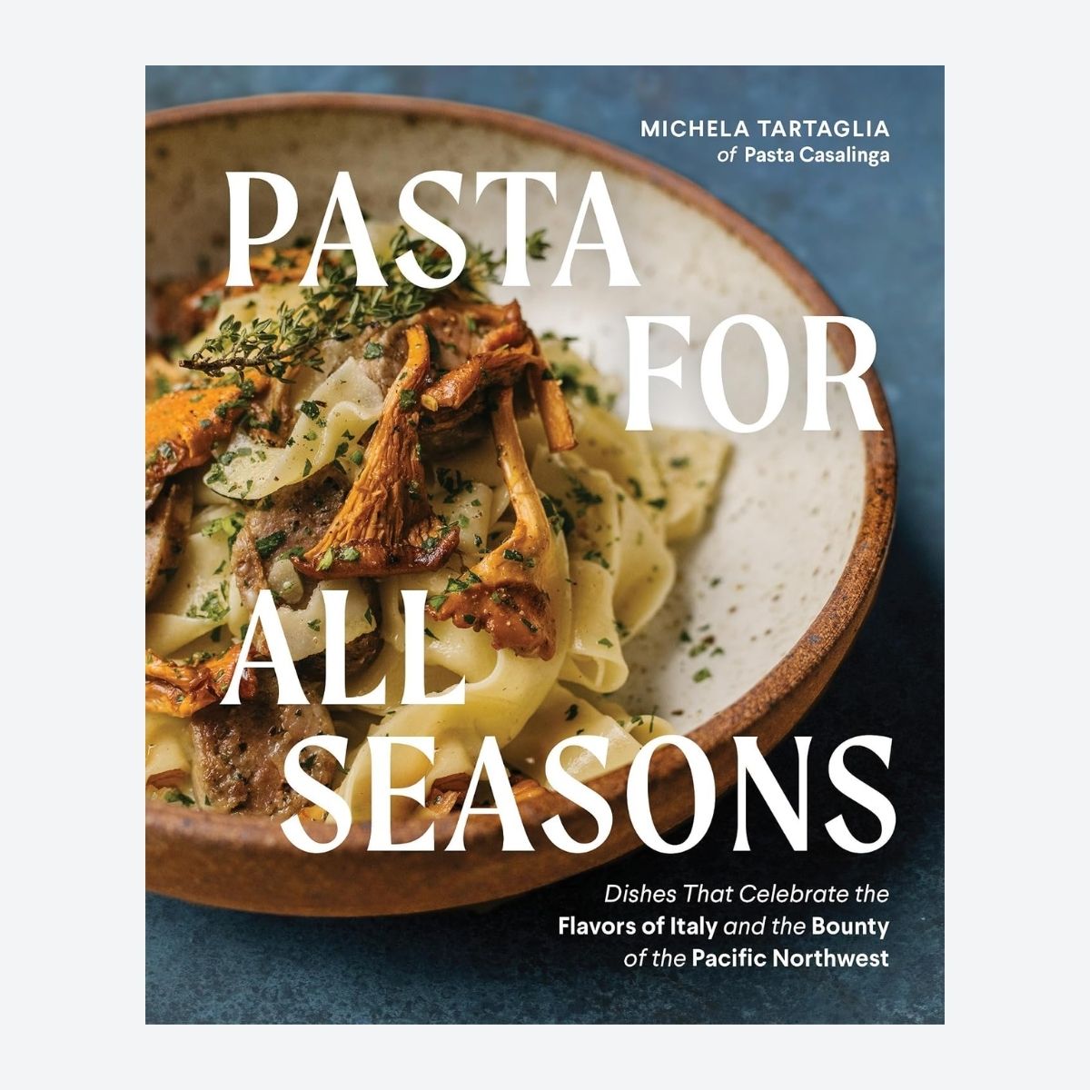 Pasta for All Seasons Recipe Book - Default Image