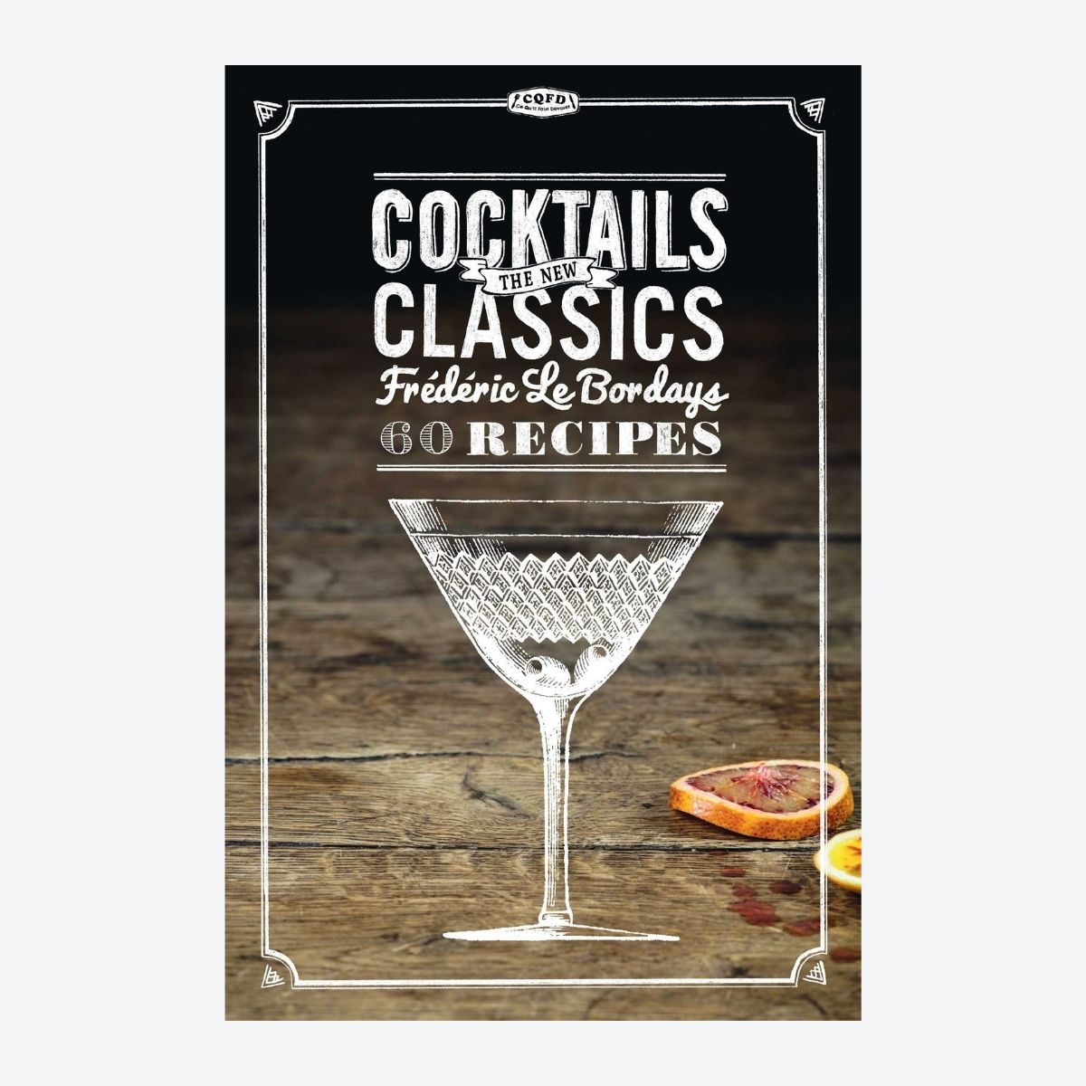 Cocktails: The New Classics Book - Default Image