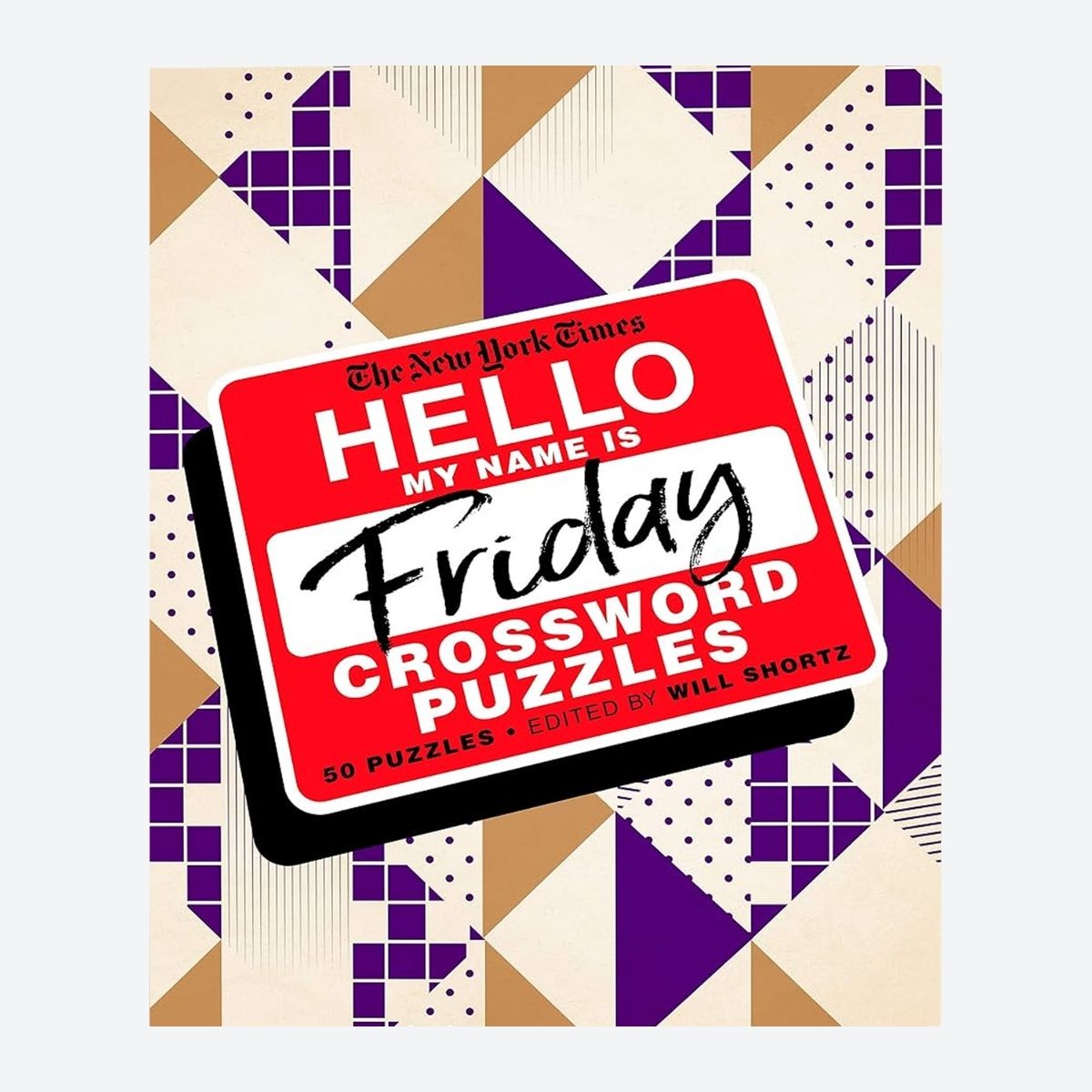 The New York Times Hello, My Name Is Friday Crosswords - Default Image